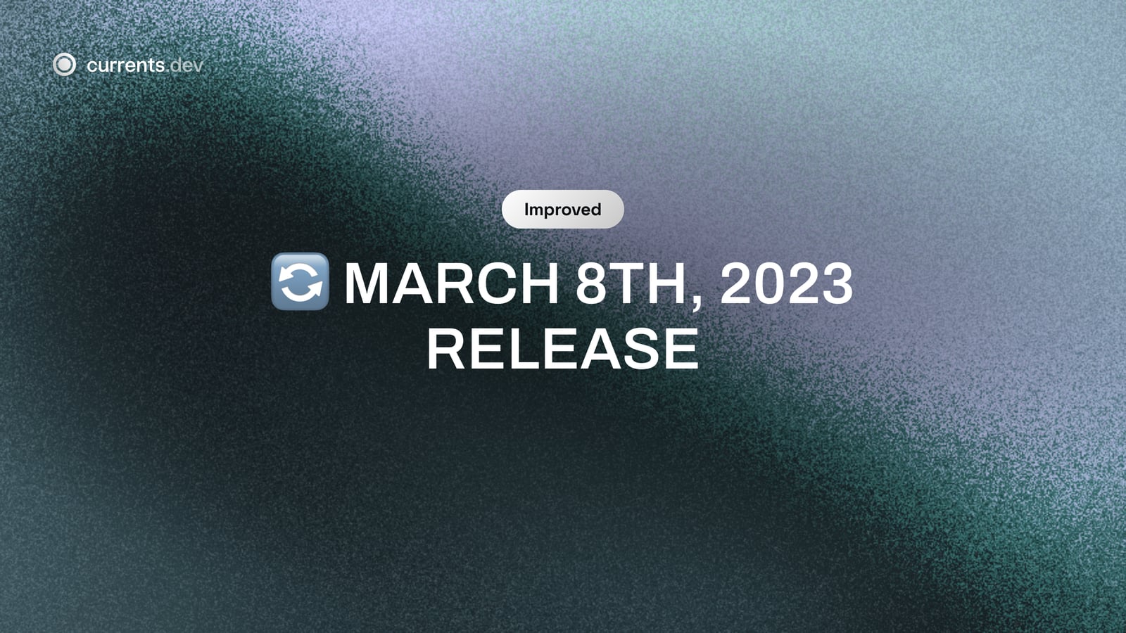 🔄 March 8th, 2023 Release
